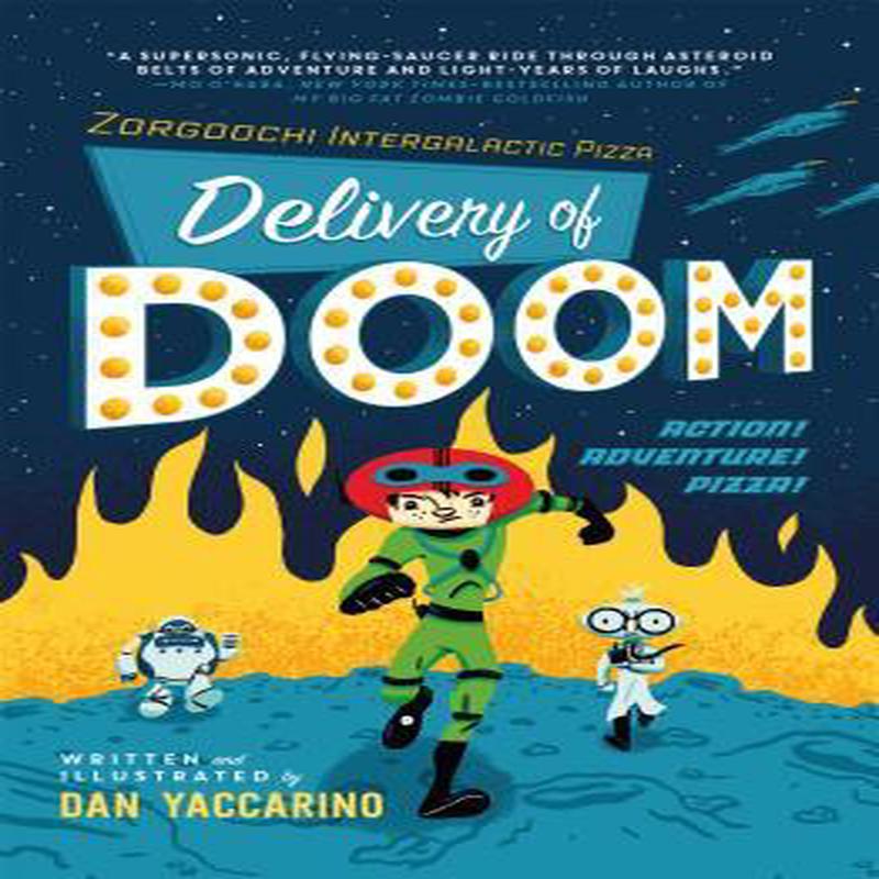 Zorgoochi Intergalactic Pizza: Delivery Of Doom
