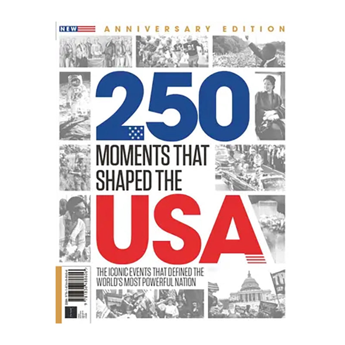 BZ 250 Moments That Shaped The USA