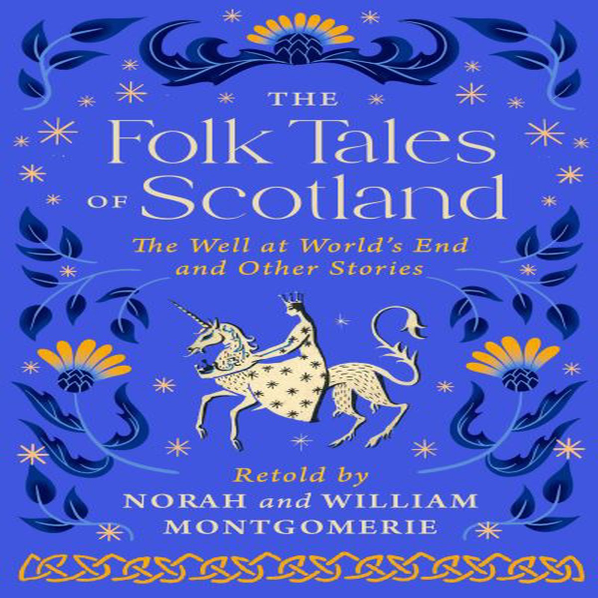 Folk Tales of Scotland: The Well at the World's End and Other Stories