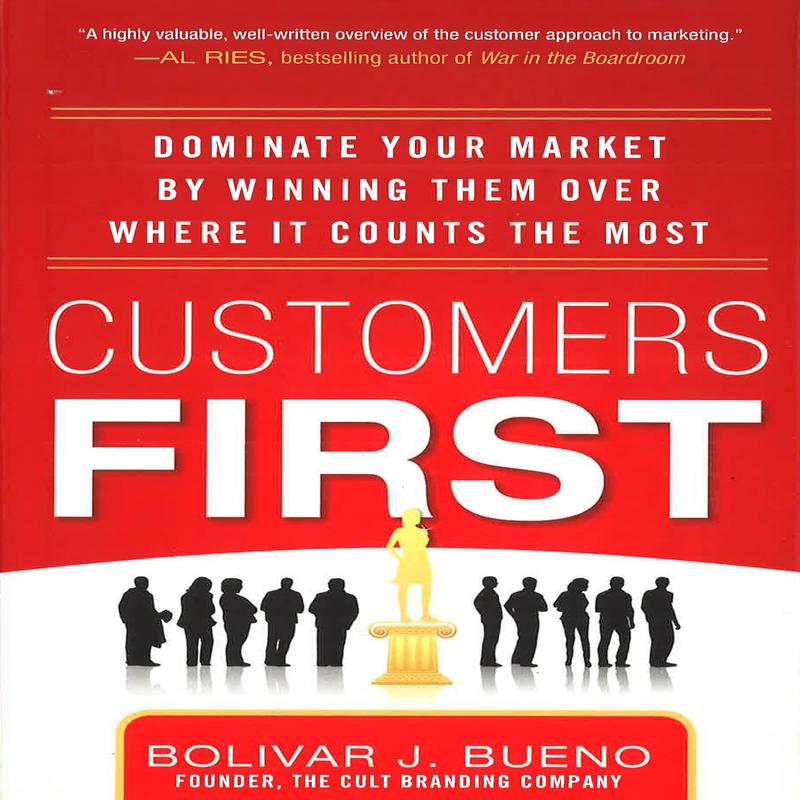 *Customers First : Dominate Your Market