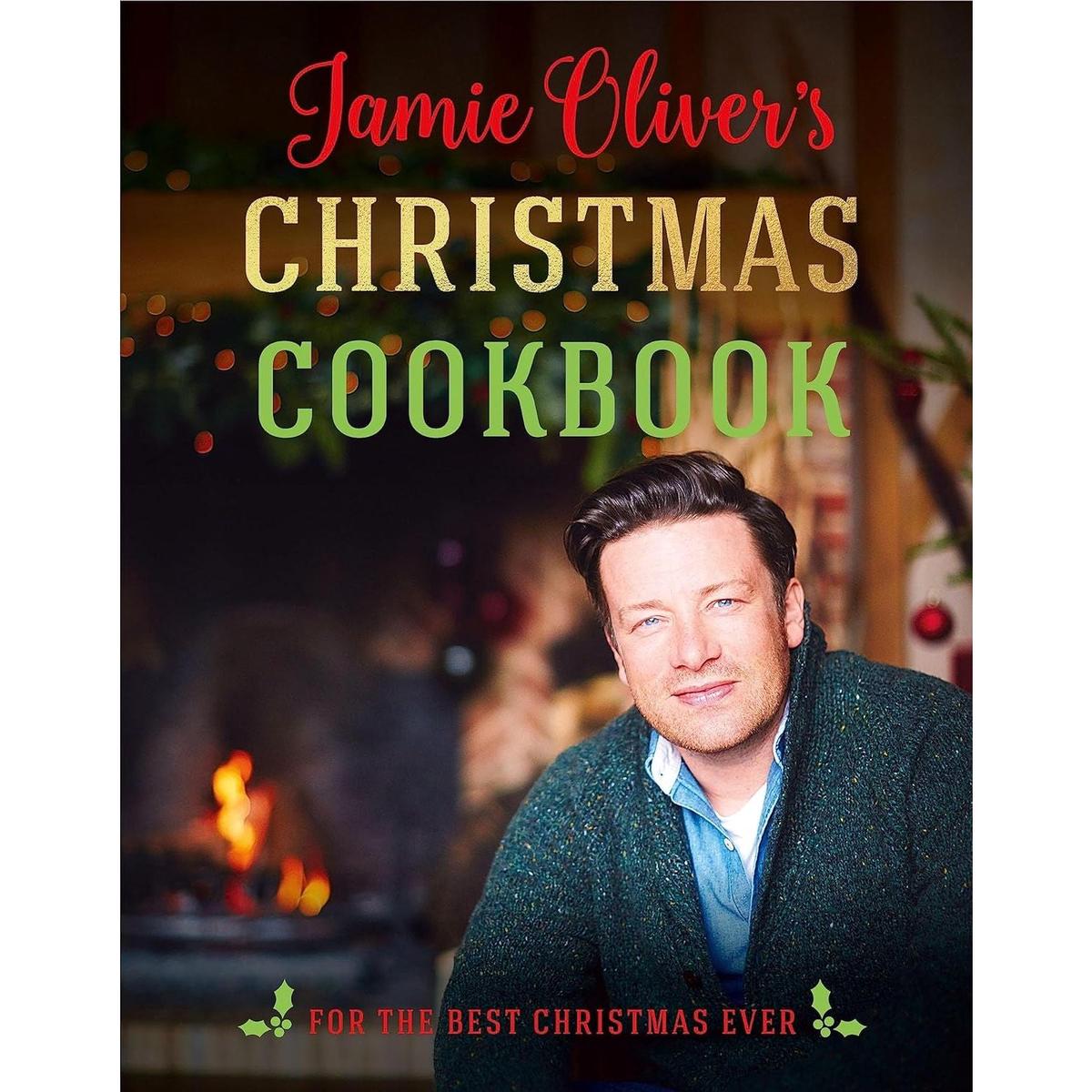 Jamie Oliver's Christmas Cookbook: For the Best Christmas Ever (US Edition)