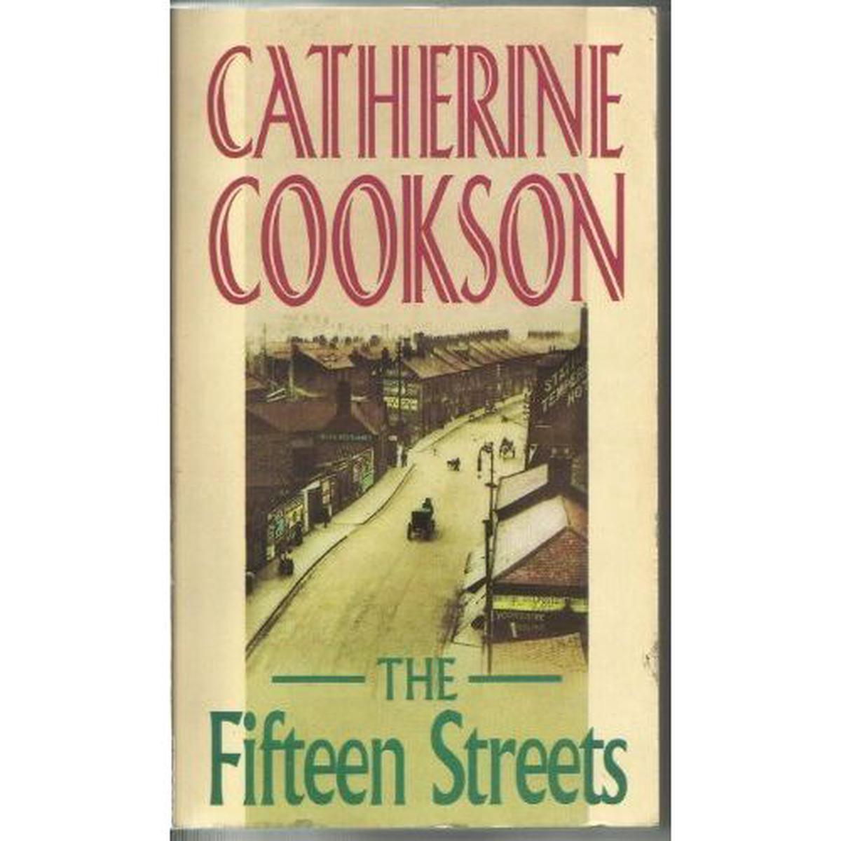 The Fifteen Streets By Catherine Cookson