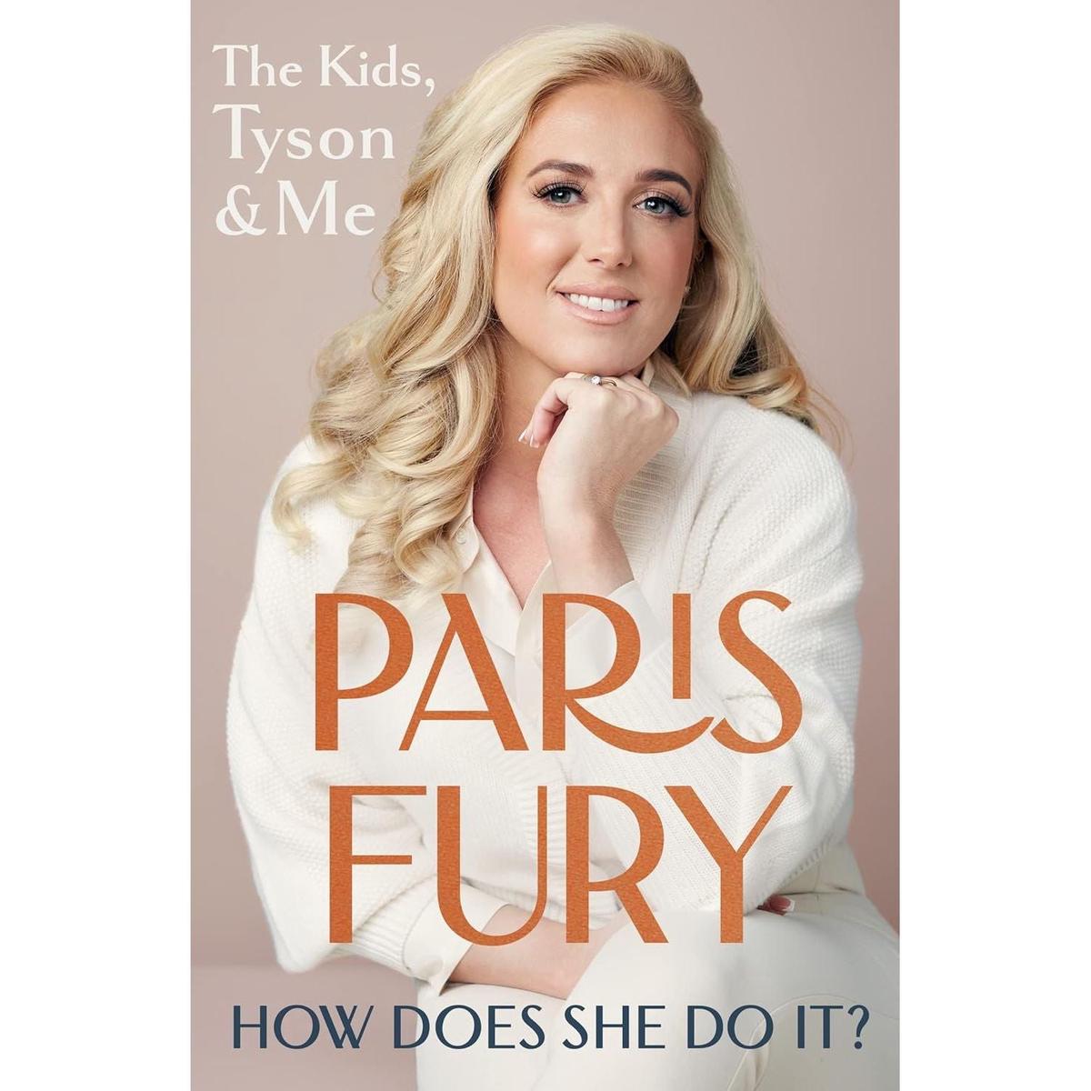 How Does She Do It?: The Kids, Tyson & Me by Paris Fury