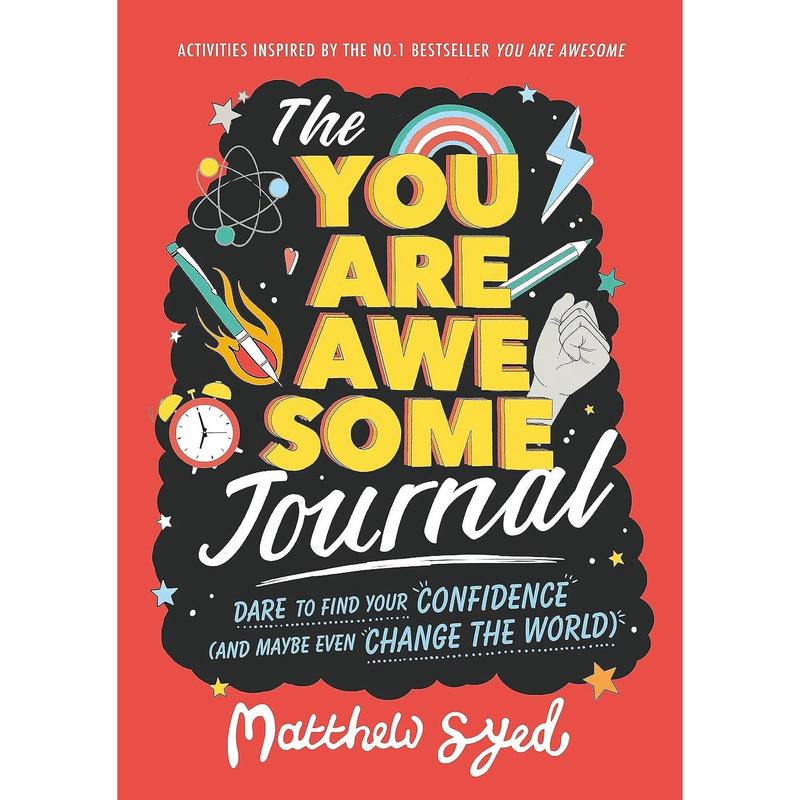 The You Are Awesome Journal: Dare to find your confidence