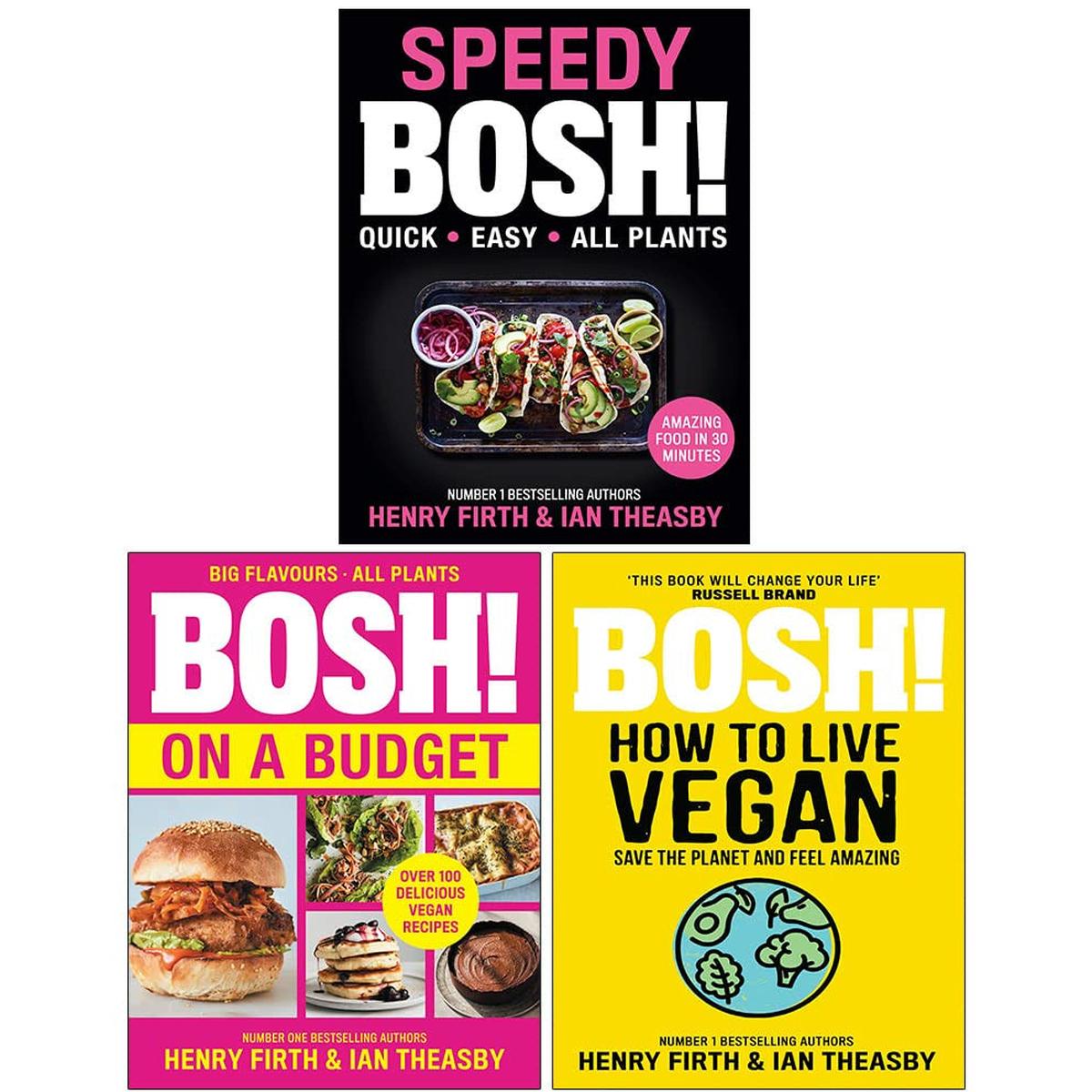 Speedy BOSH [Hardcover], BOSH on a Budget, BOSH How to Live Vegan By Henry Firth & Ian Theasby 3 Books Collection Set