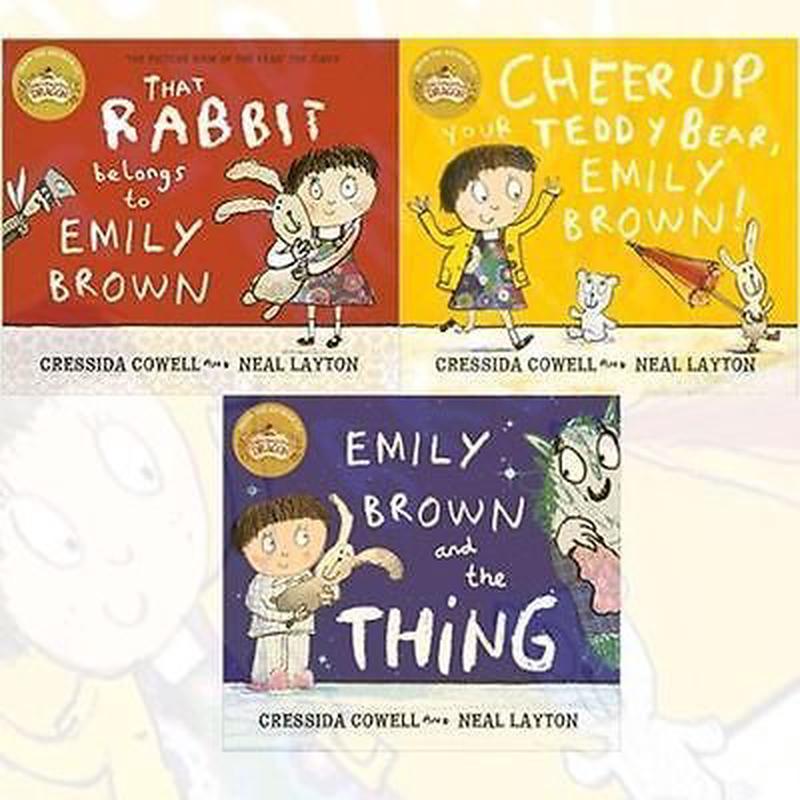 Cressida Cowell Emily Brown Children 3 Books Collection Set Pack, (That Rabbit Belongs To Emily Brown, Emily Brown)