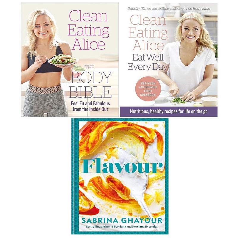 Clean Eating Alice Eat Well Every Day,Body Bible,Flavour Sabrina(HB) 3 Books Set