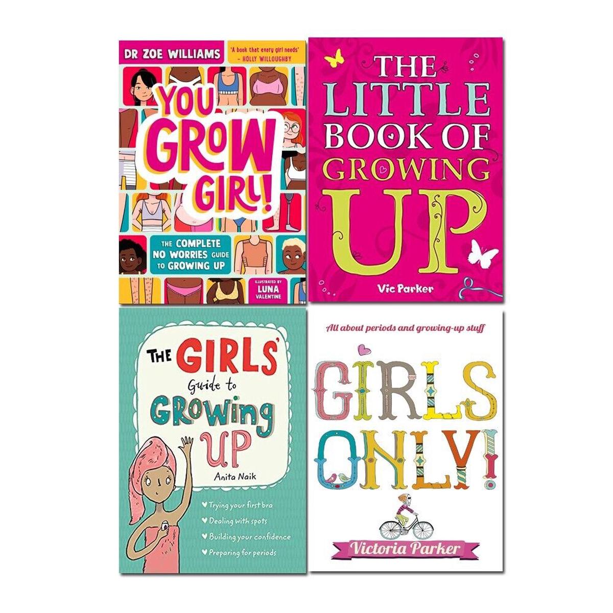 You Grow Girl!, The Girls Guide to Growing Up, Girls Only! & Little Book of Growing Up 4 Books Collection Set