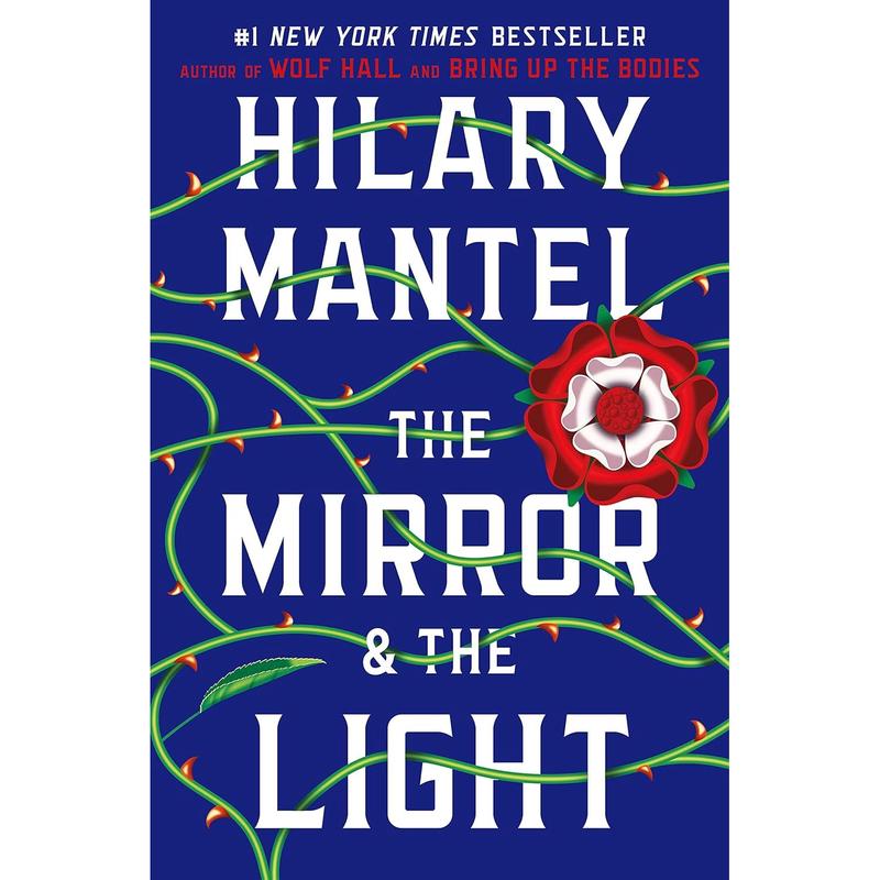 The Mirror & the Light Hardcover by Hilary Mantel