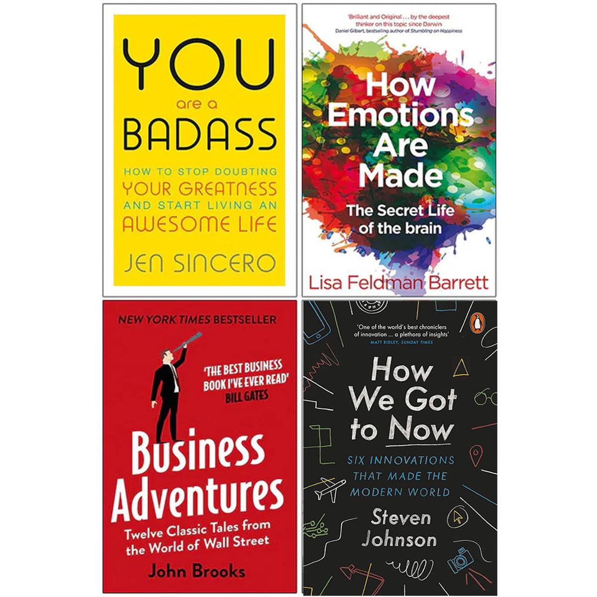 You Are a Badass, How Emotions Are Made, Business Adventures, How We Got to Now 4 Books Collection Set - Non Fiction - Paperback